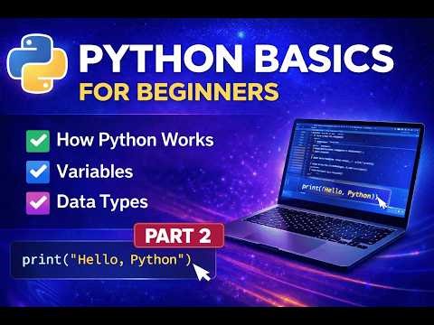Python for Beginners Step by Step | Basics You Must Know | Part 2