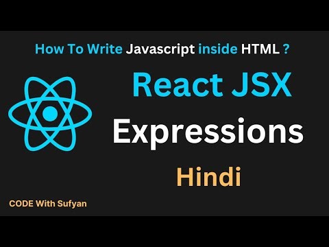 JavaScript Expression in JSX in React JS in Hindi #7 | JSX Expression | React JS Tutorial in Hindi