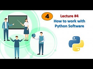 #4. How to work with Python Software? || How to Execute Python Program