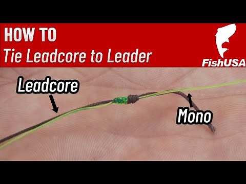 How To Tie Lead Core Fishing Line to Monofilament