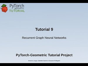 Pytorch Geometric tutorial: Recurrent Graph Neural Networks