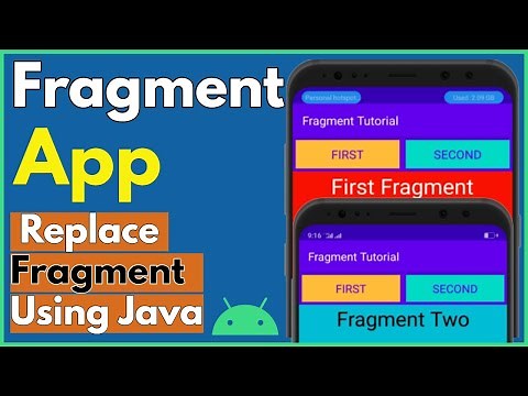 Fragments - Fragments App in Java Complete Example - Fragment Tutorial in Android #6