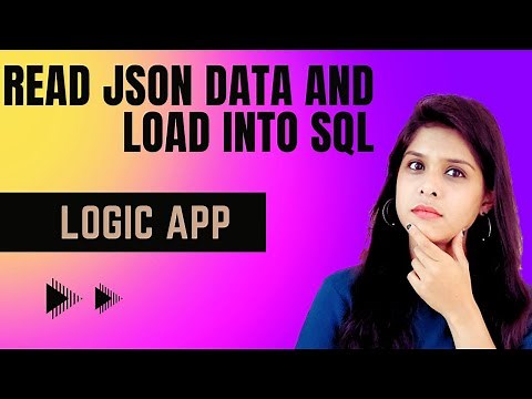 1. Read JSON data from ADLS and insert into SQL table using Logic apps