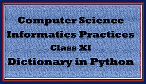 Comprehensive Notes Dictionaries In Python For Class 11 | TutorialAICSIP