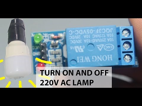 How to use relay with arduino - Turn on and off 220V AC lamp