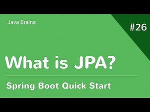 Spring Boot Quick Start 26 - What is JPA