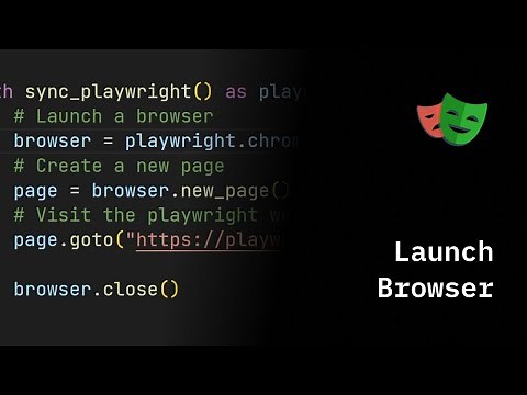 Playwright Python - Launch Browser