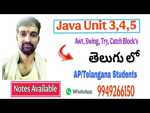 Java Unit 3, 4, 5 | AWT, SWING & APPLET | తెలుగు లో