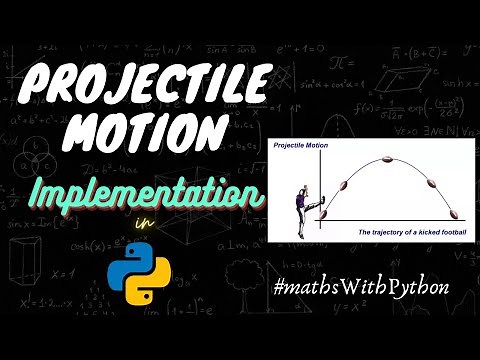 Visualisation of PROJECTILE MOTION in Python 🚀 | Maths With Python
