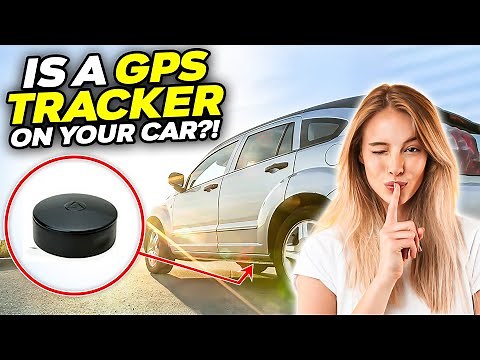 How To Find a GPS Tracker on My Car