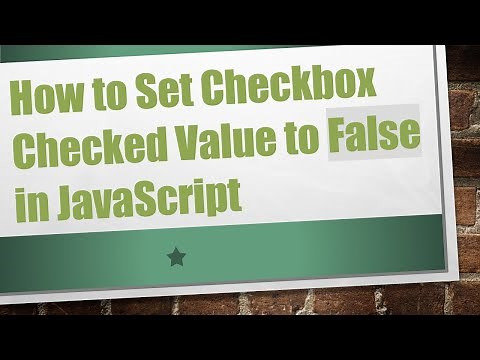 How to Set Checkbox Checked Value to False in JavaScript