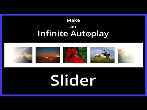 How To Make An Infinite Autoplay Slider