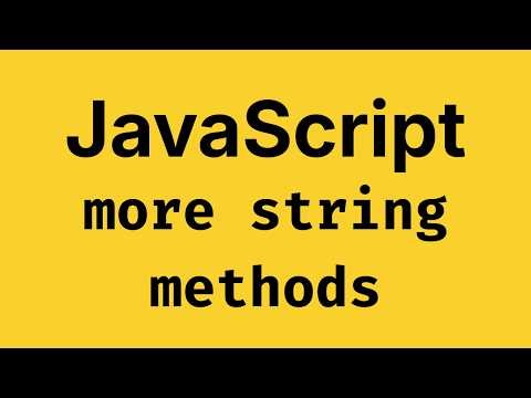 More String Methods - JavaScript Course 2026