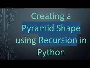 Creating a Pyramid Shape using Recursion in Python
