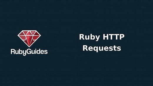 The Ultimate Guide to HTTP Requests in Ruby