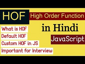 JavaScript High Order function in Hindi | Advance JavaScript tutorial | JavaScript HOF function