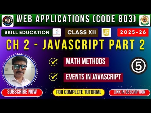 Class 12 Web Applications | JavaScript Math Methods & Events Explained | Chapter 2 | Code 803 CBSE