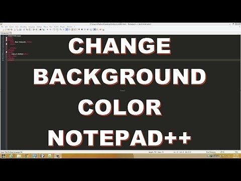 Change Background and Font Style Notepad++