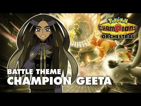 Champion Geeta Battle Theme – Pokémon Champions