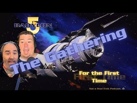 Babylon 5 For the First Time | The Gathering - Pilot Episode