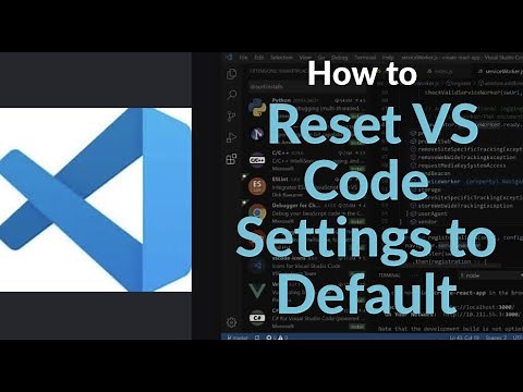 How to Reset VS Code Settings to Default | Restore Visual Studio Code Configuration & Layout
