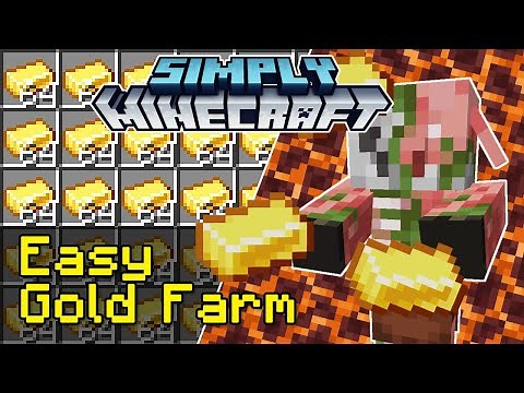 Easy Gold Farm Tutorial | Simply Minecraft (Java Edition 1.17/1.18)