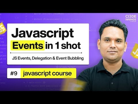 Master JavaScript Events in One Video (Practical Tutorial + Interview Qs)