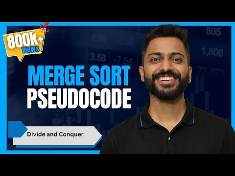 L -3.4: Merge Sort Pseudocode | Merge Sort with example