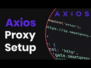 Proxy Setup With Axios in Node.js | Proxy Integration Tutorial