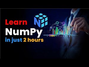 Master NumPy in Python: The Ultimate Beginner to Advanced Tutorial (Step-by-Step Guide)