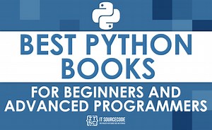15 Best Python Books for Beginners and Advanced